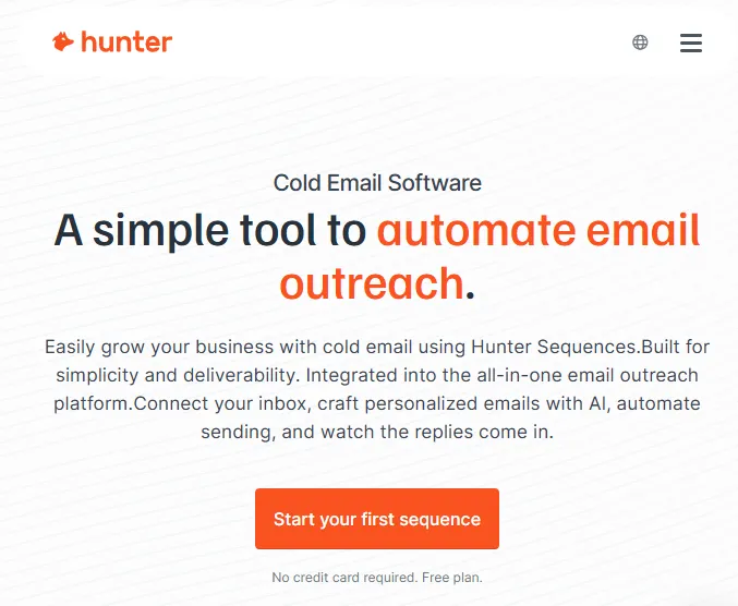 Hunter.io home page screenshot showing Hunter is a cold email software and a simple tool to automate email outreach. And easily grow your business with cold email using Hunter sequences.