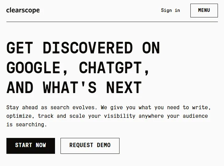 Clearscope home page screenshot says stay ahead as search evolves. They give what you need to write, optimize, track and scale your visibility anywhere your audience is searching