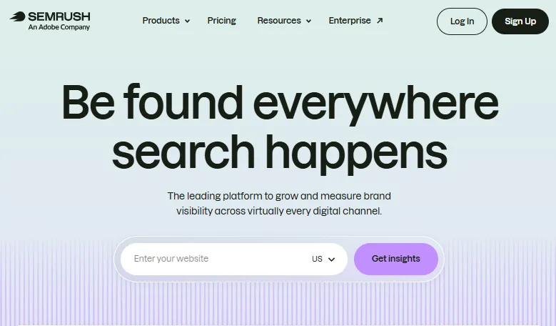 SEMRUSH home page screenshot showing be found everywhere search happens and claiming to be the leading SEO platform to grow and measure brand visibility across virtually every digital channel.